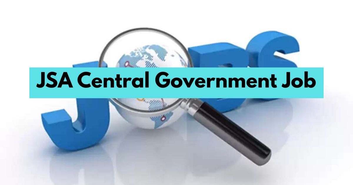 JSA Central Government Job